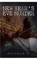 New Year's Eve Murder - the Un-Solved Murder of Mr. T: Murdered by Girlfriend(English)