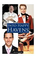Into Happy Havens