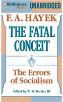 The Fatal Conceit: The Errors of Socialism: Library Edition