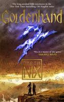Goldenhand - The Old Kingdom 5: The brand new book from bestselling author Garth Nix(The Old Kingdom)