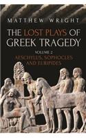 Lost Plays of Greek Tragedy (Volume 2)