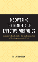 Discovering the Benefits of Effective Portfolios: Innovative Solutions for the Implementation of Grading Academic Work