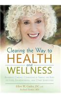 Clearing the Way to Health and Wellness