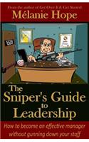 Sniper's Guide to Leadership