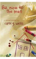 Be Nice To The Man: (English)