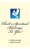Christ's Spiritual Blessings to You!