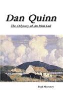 Dan Quinn: The Odyssey of an Irish Lad