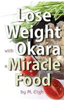 Lose Weight with Okara