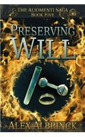 Preserving Will (The Aliomenti Saga - Book 5)