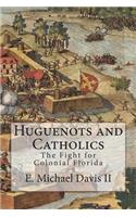 Huguenots and Catholics