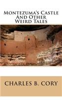 Montezuma's Castle and Other Weird Tales