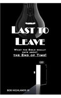 Last To Leave