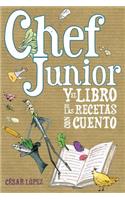 Chef Junior y el libro de las recetas con cuento