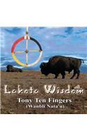 Lakota Wisdom - Author Signed Edition
