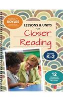 Lessons and Units for Closer Reading, Grades K-2