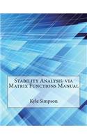 Stability Analysis-Via Matrix Functions Manual: (English)