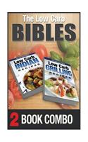 Low Carb Grilling Recipes and Low Carb Indian Recipes: 2 Book Combo