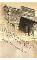Fairy Tales and Shorts for Grownups Vol 2