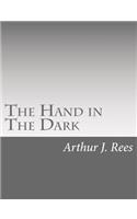 Hand in The Dark
