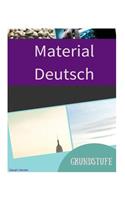 Material Deutsch Grundstufe