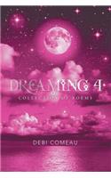 Dreaming 4