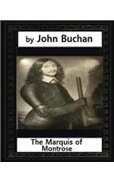 Marquis of Montrose.by John Buchan (ILLUSTRATED)