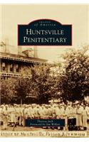Huntsville Penitentiary