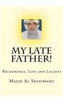 My Late Father!
