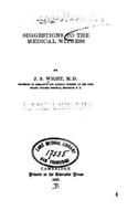 Suggestions to the Medical Witness
