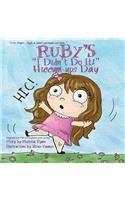 Ruby's I Didn't Do It! Hiccum-ups Day