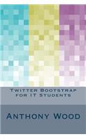 Twitter Bootstrap for IT Students