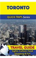 Toronto Travel Guide (Quick Trips Series)