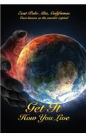 Get It How You Live: B.M.B