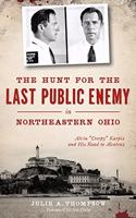 Hunt for the Last Public Enemy in Northeastern Ohio