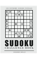 Sudoku Challenge Book: 100 Extreme Sudoku Puzzles: Volume 7 (Sudoku Puzzle Books 2017)