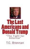 Last Americans and Donald Trump