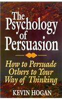 Psychology of Persuasion, The