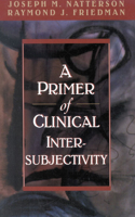 Primer of Clinical Intersubjectivity