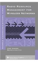 Radio Resource Management for Wireless Networks