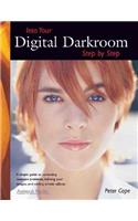 Into Your Digital Darkroom Step by Step