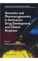Genomics and Pharmacogenomics in Anticancer Drug Development and Clinical Response