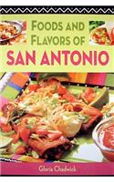 Foods and Flavors of San Antonio
