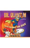 Dr. Quantum Presents