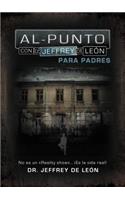 Al Punto, Para Padres