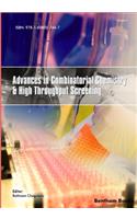 Advances in Combinatorial Chemistry and High Throughput Screening