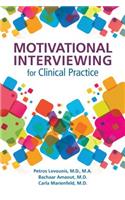 Motivational Interviewing for Clinical Practice