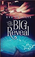 The Big Reveal