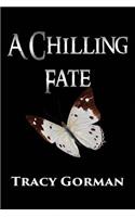 A Chilling Fate