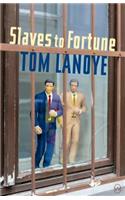 Slaves to Fortune