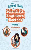 The Secret Lives of Scientists, Engineers, and Doctors: Volume 2